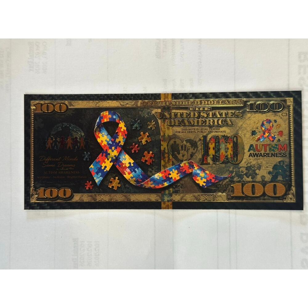 Autism Awareness Gold Tone Foil $100 Novelty Collectible Note